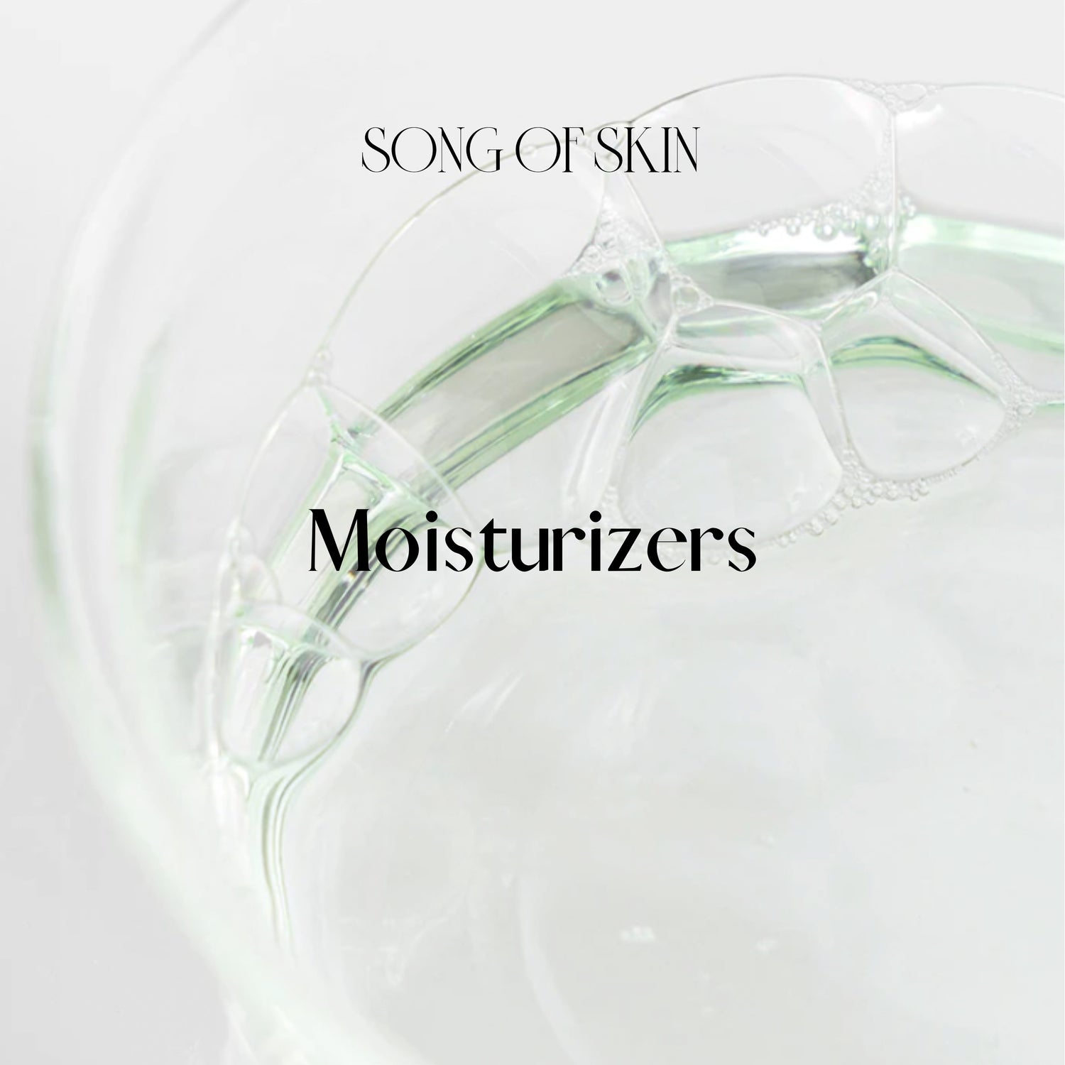 Moisturizers