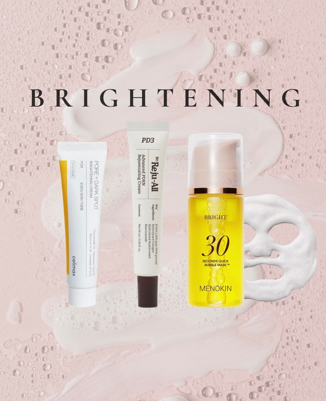 [ BRIGHTENING ]