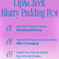 FWEE Lip & Cheek Blurry Pudding Pot